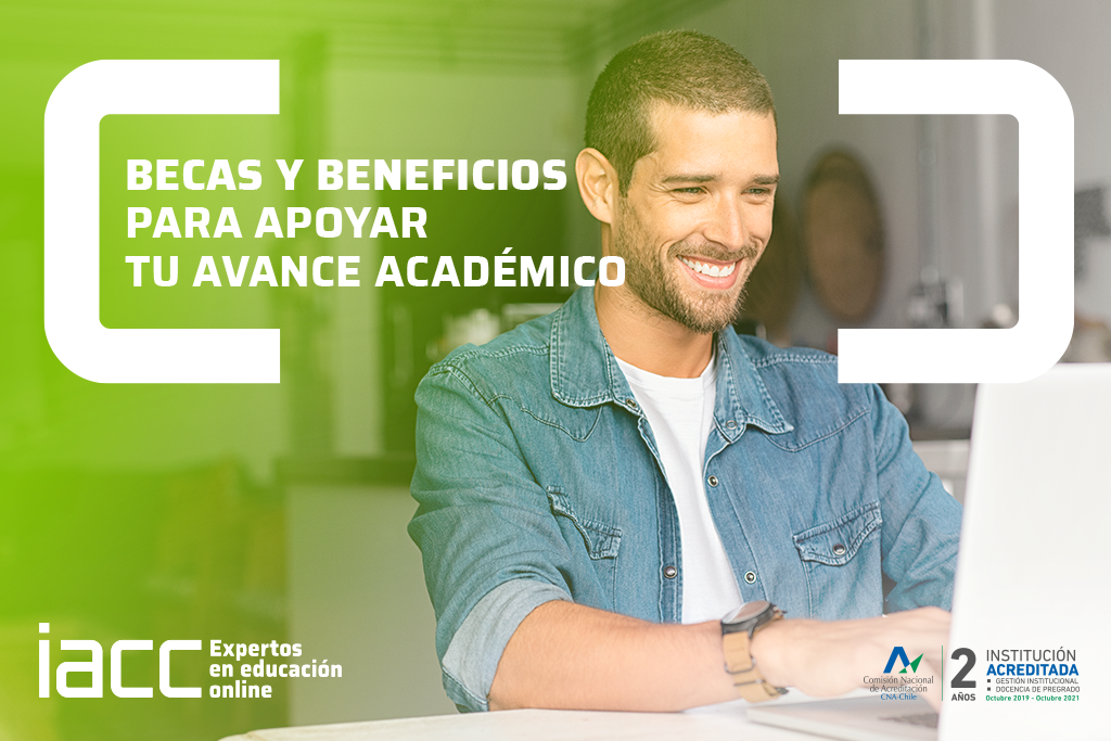 Becas y Beneficios IACC para financiar tus estudios