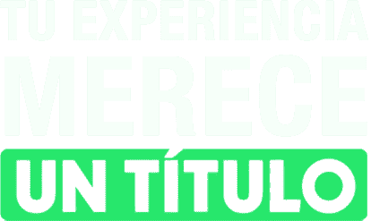 Tu experiencia merece un título