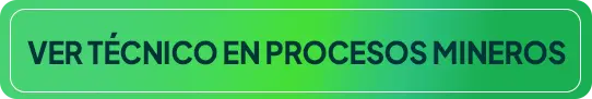 Técnico en Procesos Mineros