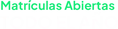 Matrículas abiertas TODO EL AÑO